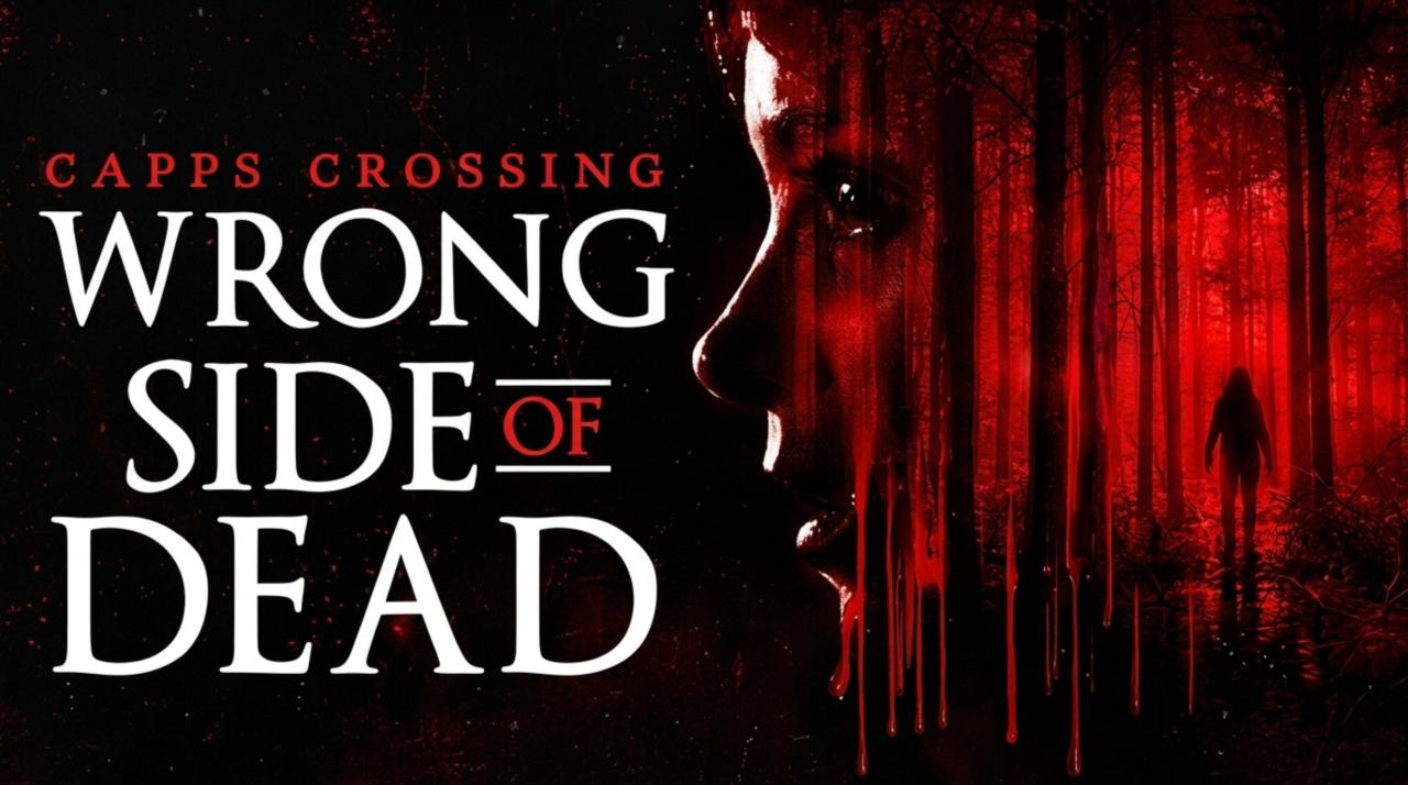 فيلم Capps Crossing: Wrong Side of Dead 2026 مترجم