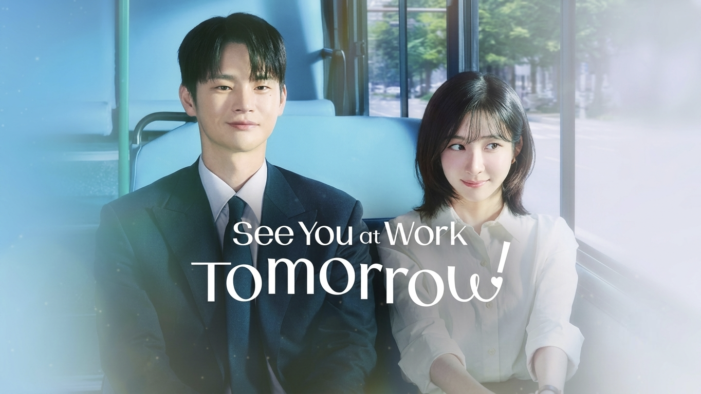 مسلسل See You at Work Tomorrow مترجم